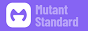 mutant standard